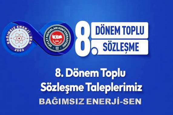 Bağımsız Enerji Sen 8. Dönem (2026-2027) Toplu Sözleşme Taleplerimiz