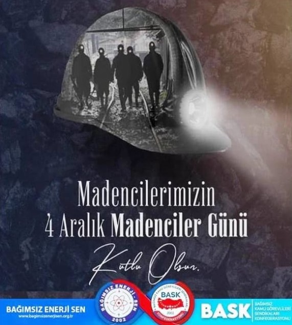 4 Aralık Dünya Madenciler Günü Kutlu Olsun